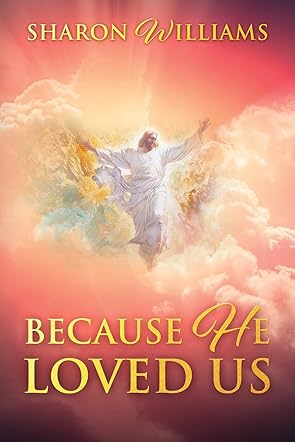 All Because He Loved Us