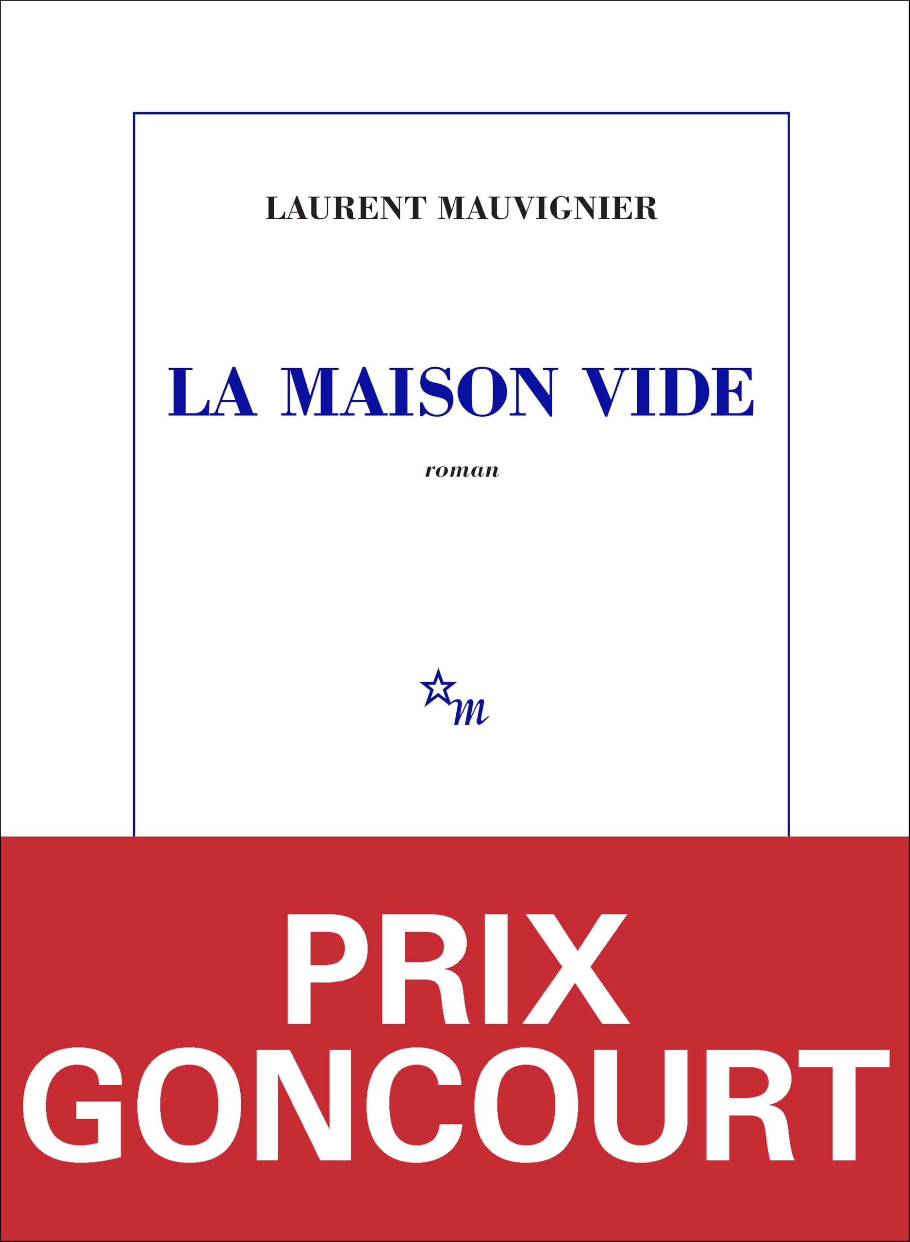 La Maison vide: Prix Goncourt 2025
