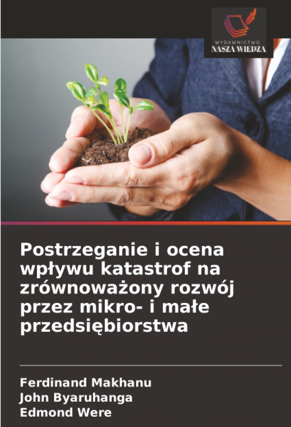 Postrzeganie i ocena wpływu katastrof na zrównoważony rozwój przez mikro- i małe przedsiębiorstwa