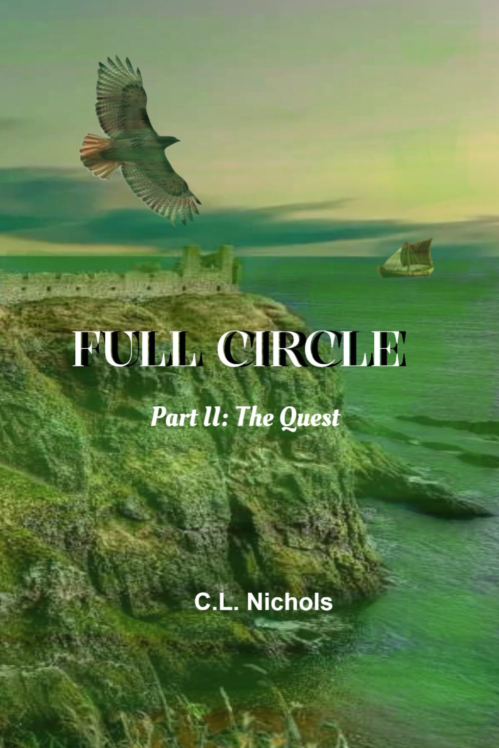 Full Circle: Part II: The Quest
