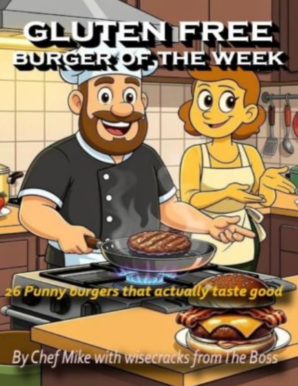 Gluten Free Bruger of the Week: 26 Punny burgers that actually taste good