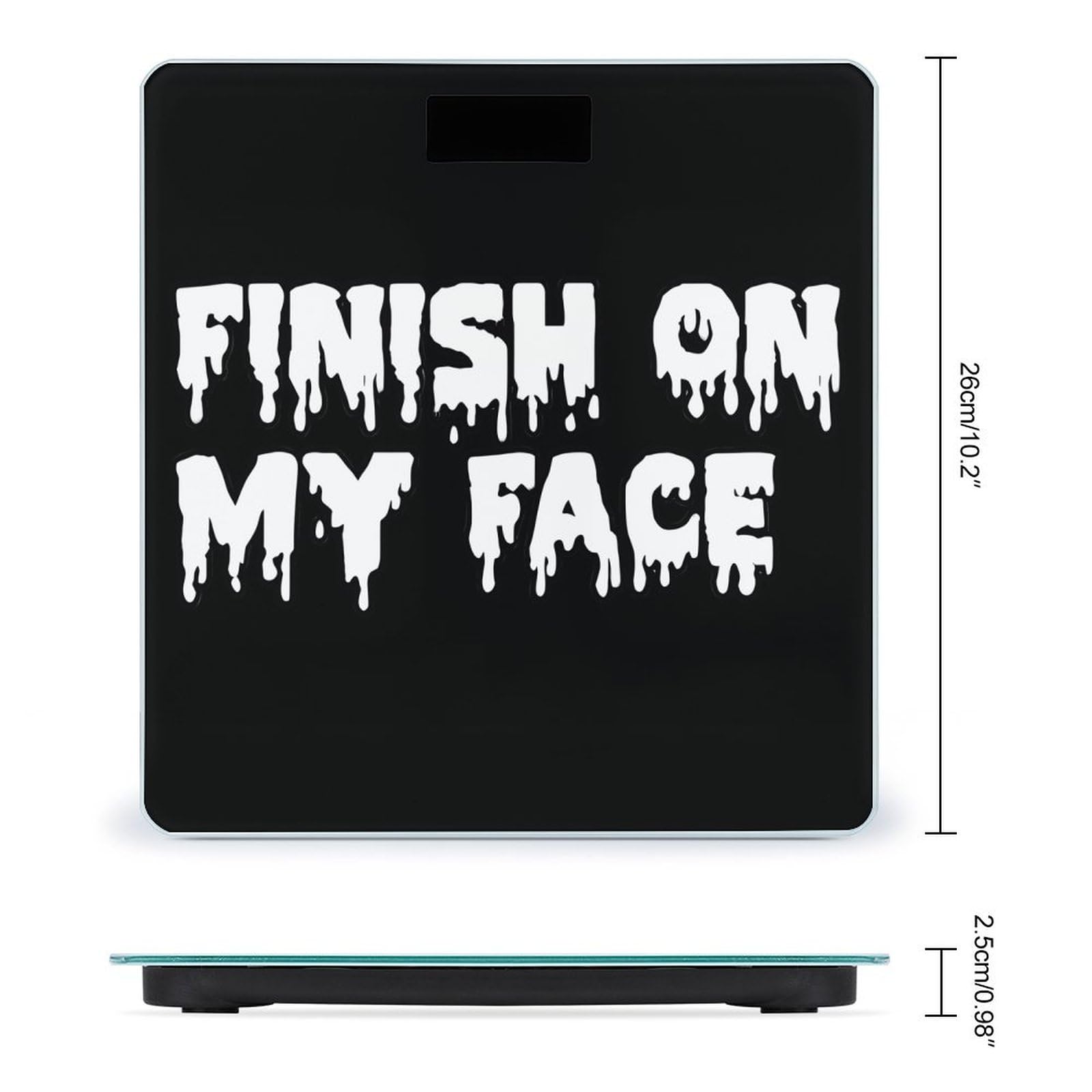 Finish ON My FACE Scale for Body Weight Smart Accurate Digital Bathroom Scale with Easy Read LCD