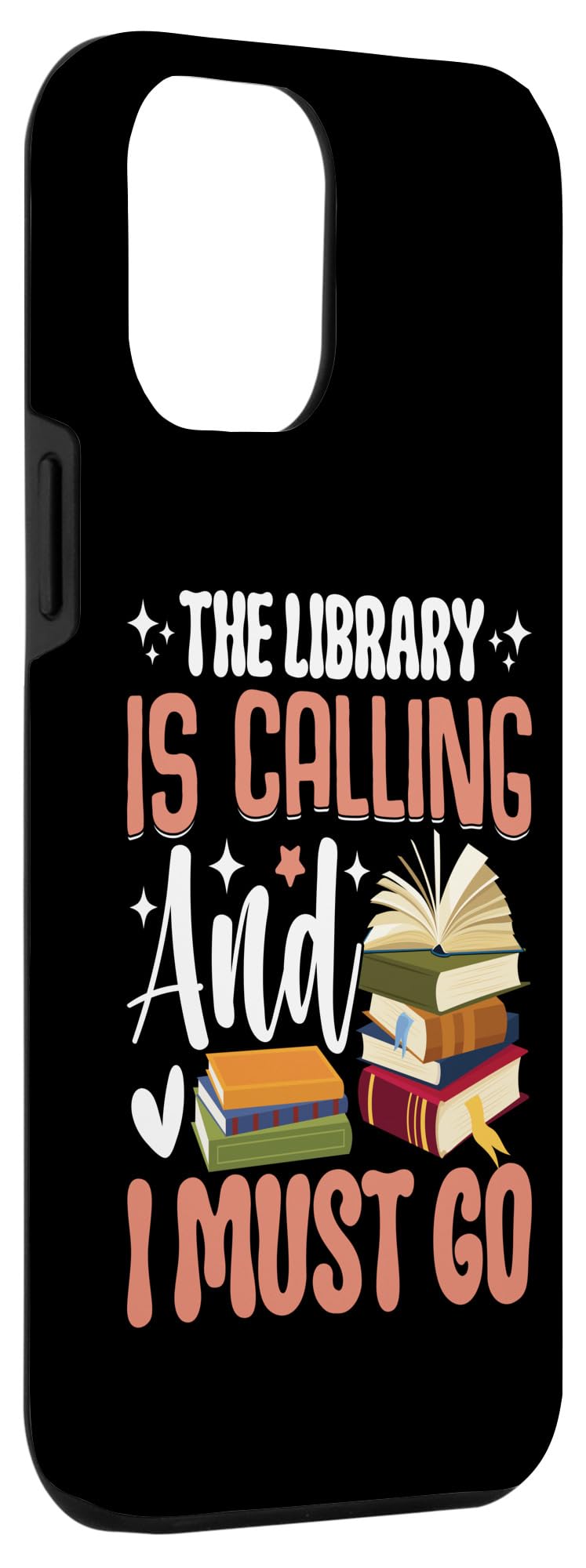 The Library Is Calling And I Must Go Case for iPhone 15 Pro Max - Image 3