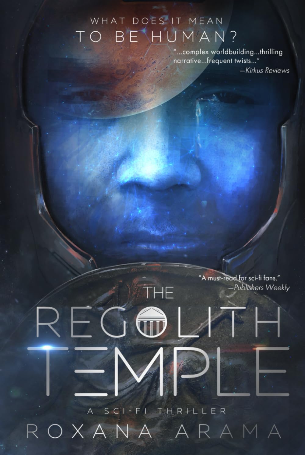 The Regolith Temple: A Sci-Fi Thriller (Delight of Humans and Gods)