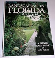 Landscaping in Florida: A Photo Idea Book 0910923604 Book Cover