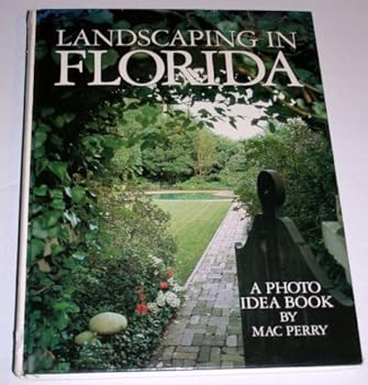 Hardcover Landscaping in Florida: A Photo Idea Book