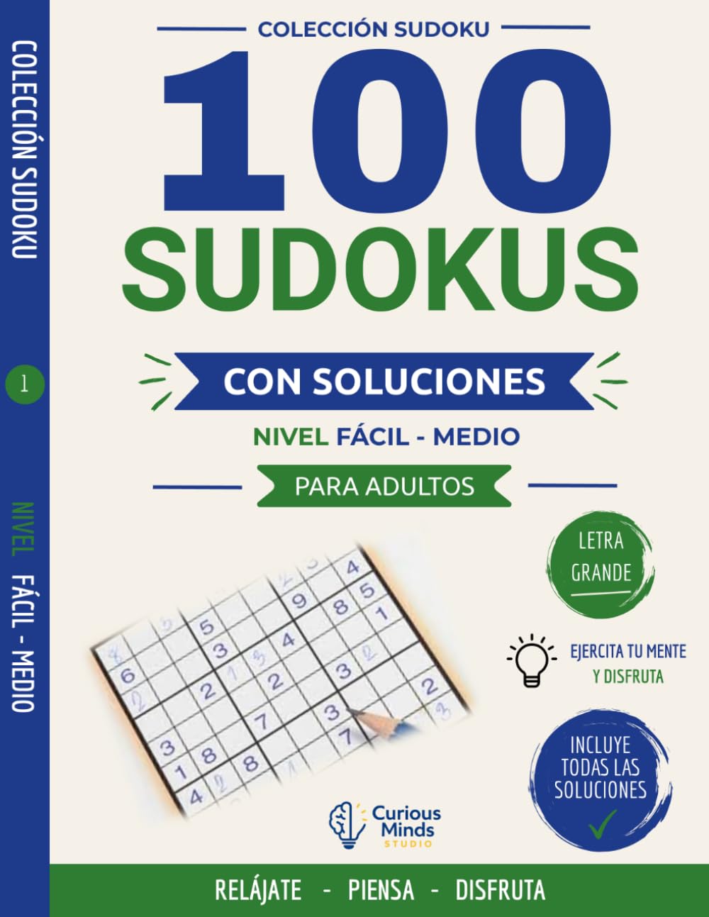 100 Sudokus para Adultos Letra Grande: Fácil – Intermedio | Letra Grande | Con Soluciones (Sudokus Letra Grande para Adultos)