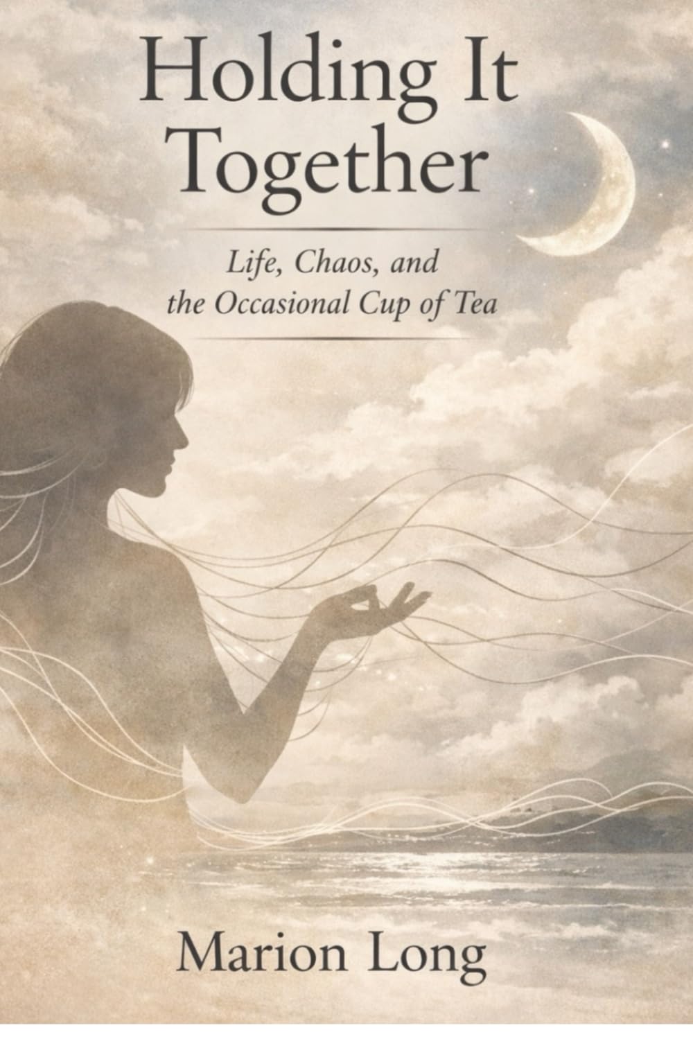 Holding it together: Life, chaos and the occasional cup of tea