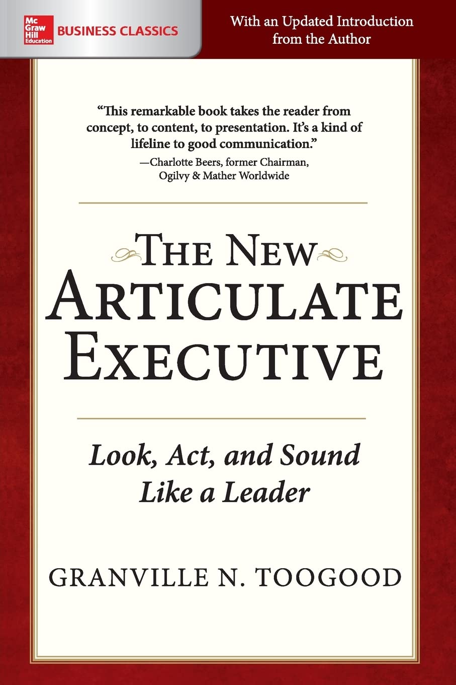The New Articulate Executive: Look, Act and Sound Like a Leader (BUSINESS BOOKS)