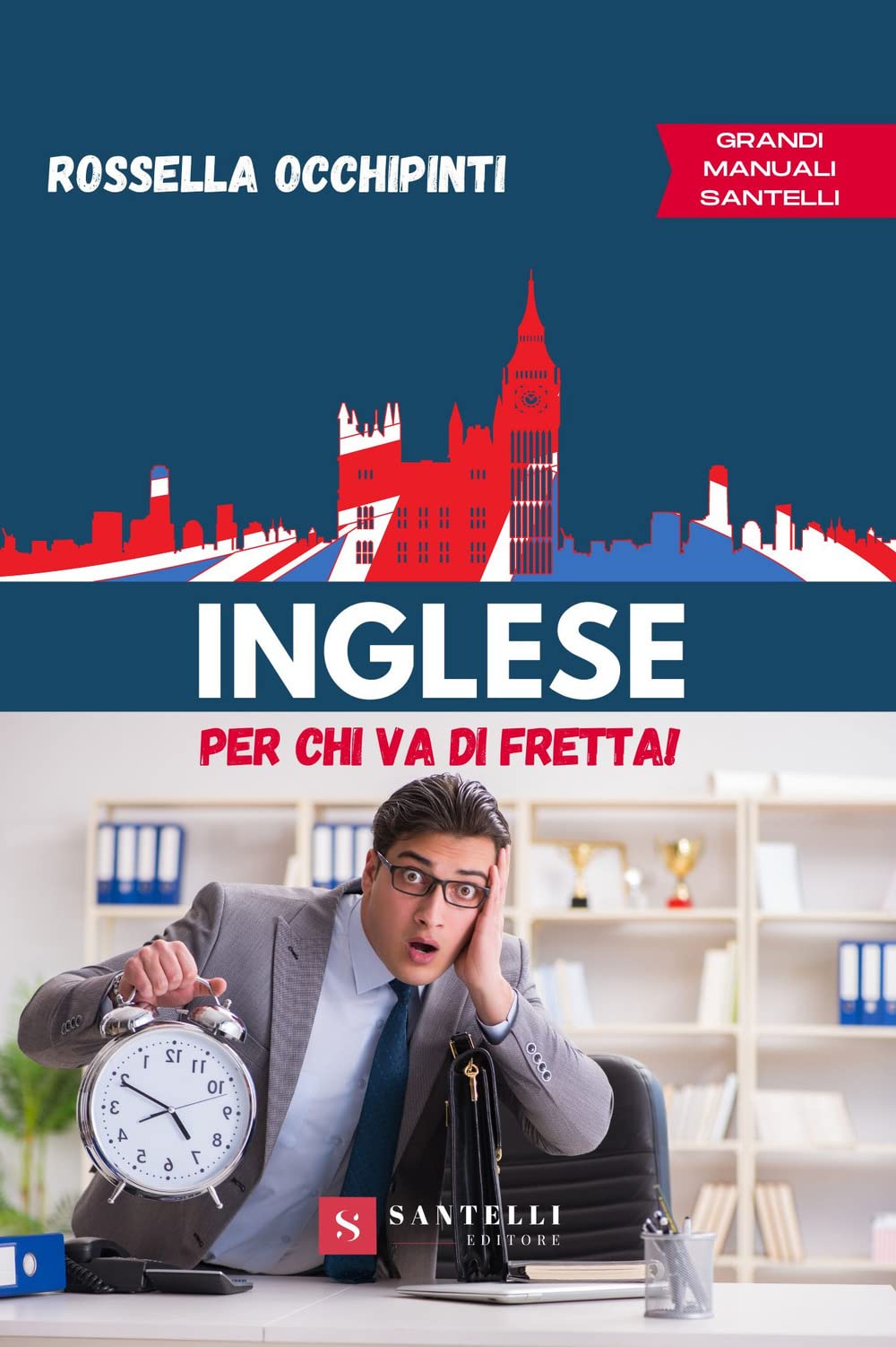 Inglese Per Chi Va Di Fretta - 4