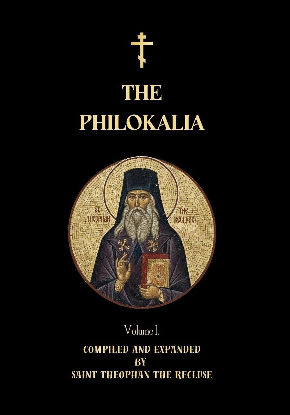 The Philokalia Volume 1: Saint Anthony the Great, Saint Macarius the Great, Venerable Abba Isaiah, Saint Mark the Ascetic, Abba Evagrius (Orthodox Christian Publications Book 9)      Kindle Edition