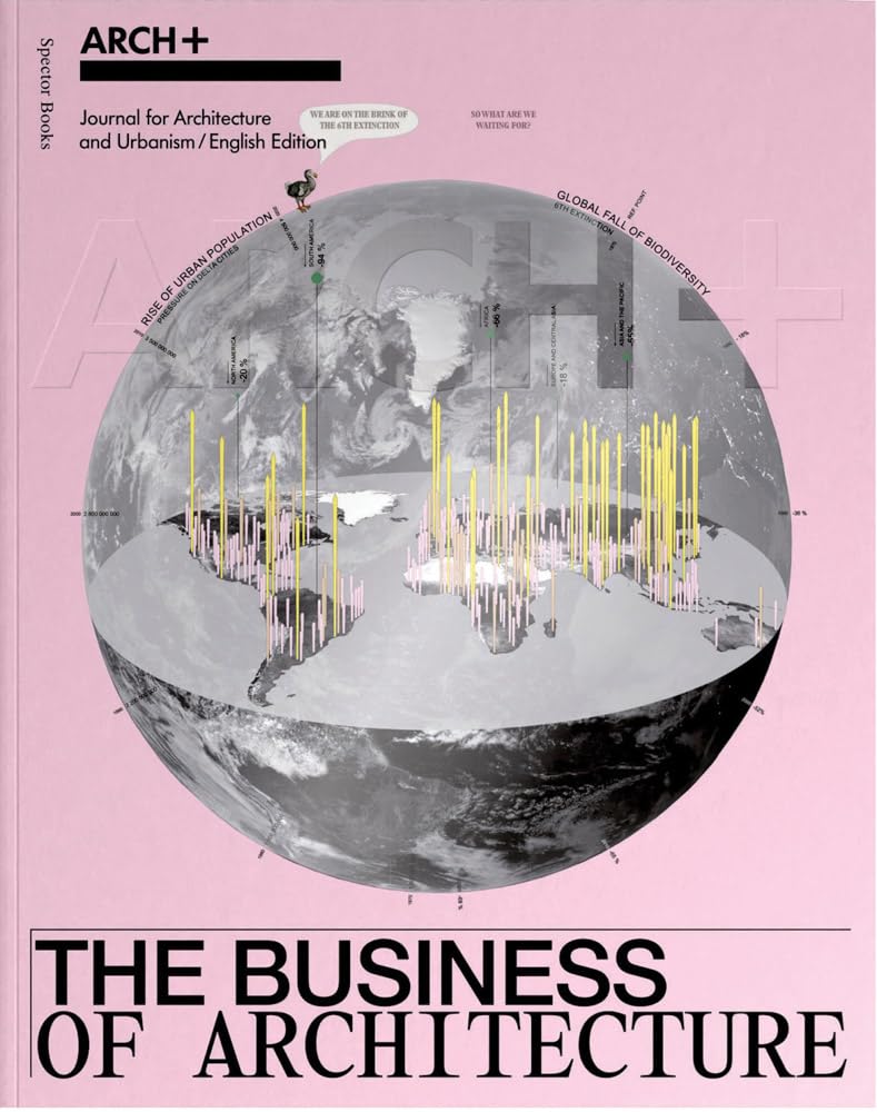 ARCH+ The Business of Architecture