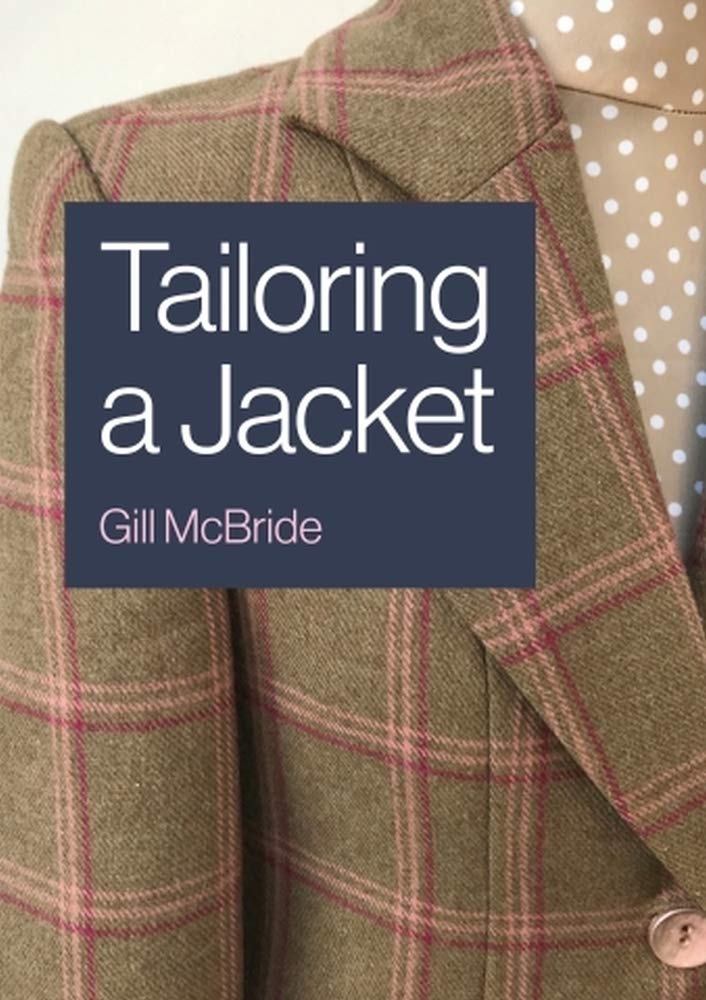 The Crowood Press Ltd Tailoring A Jacket Paperback, 96 pages