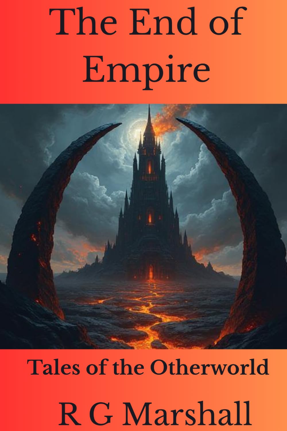 The End of Empire: Tales of the Otherworld. Tale Seven