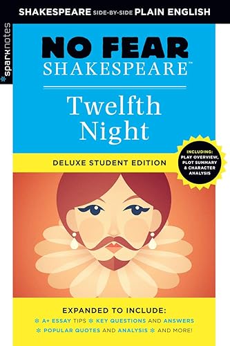 Twelfth Night: No Fear Shakespeare Deluxe Student Edition (Volume 10)