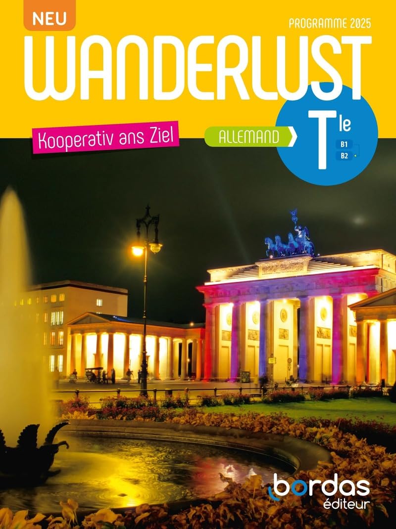 Allemand Tle B1>B2 Wanderlust Neu