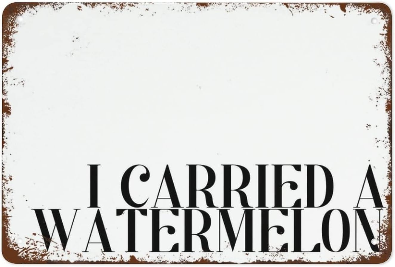 Sitrmgh Signage Style 281 Dirty Dancing Quote I Carried A Watermelon Art Sign Vintage Tin Signs Home Kitchen Decorations Wall Decor Metal Poster For Room 8X12inch