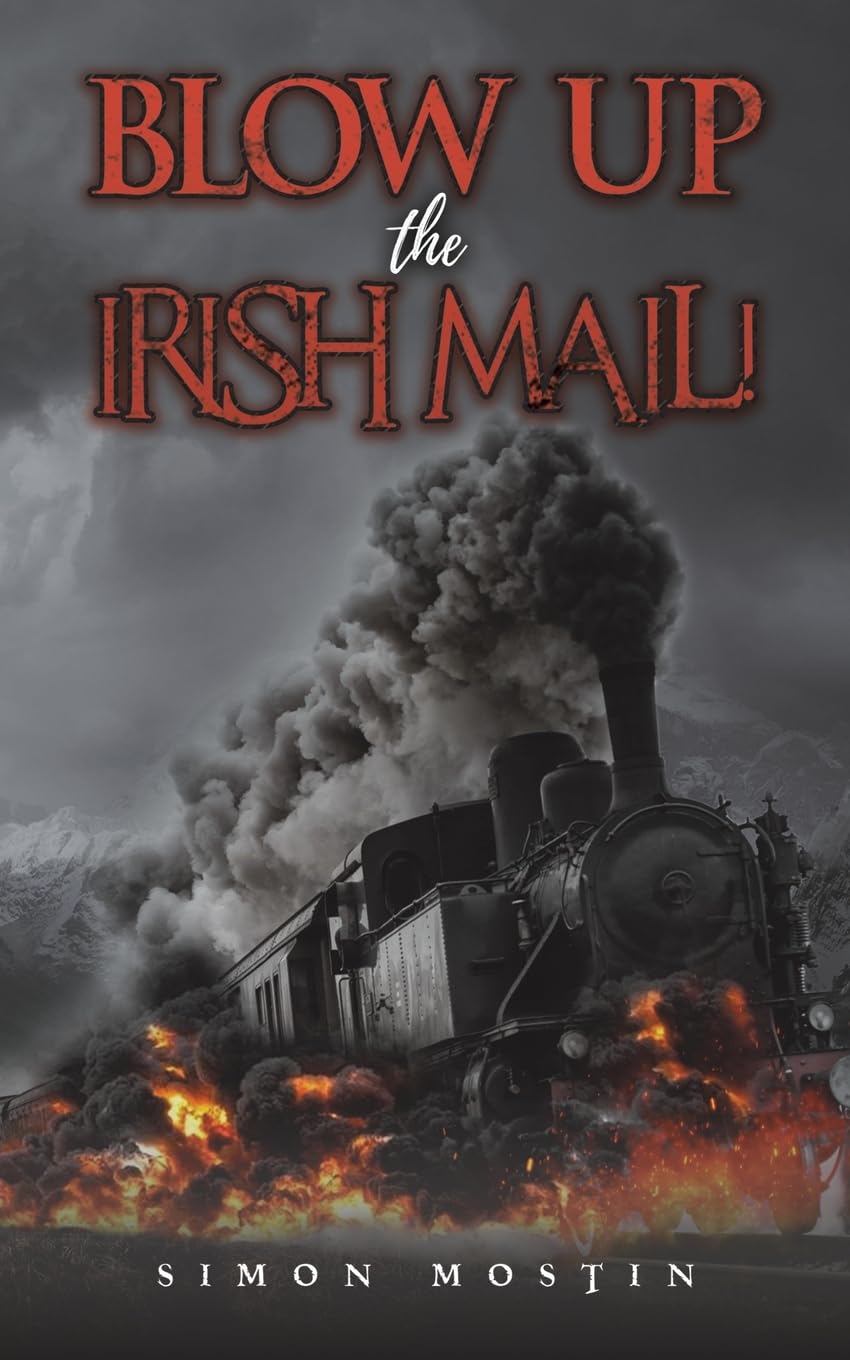Austin Macauley Publishers Blow Up The Irish Mail!