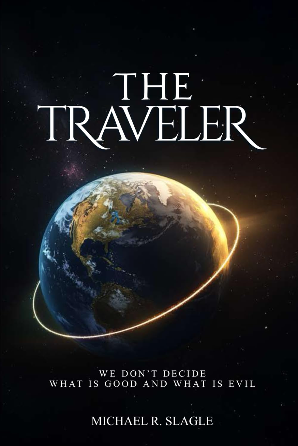 THE TRAVELER: WE DON'T DECIDE WHAT IS GOOD AND WHAT IS EVIL
