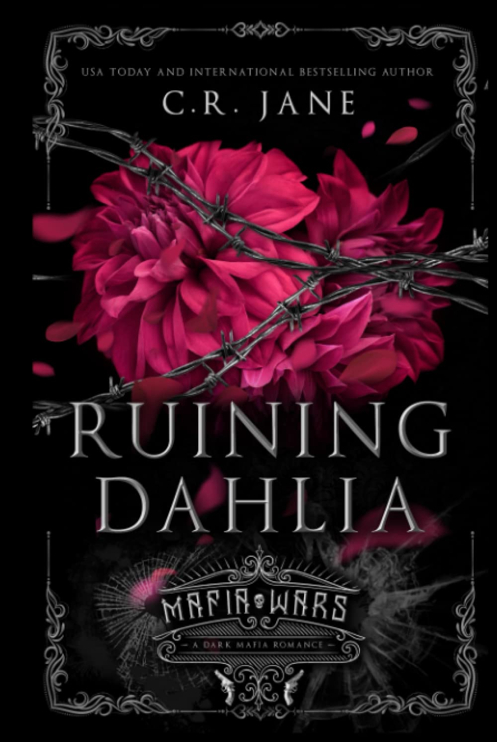 Ruining Dahlia: A Dark Mafia Romance (Mafia Wars)