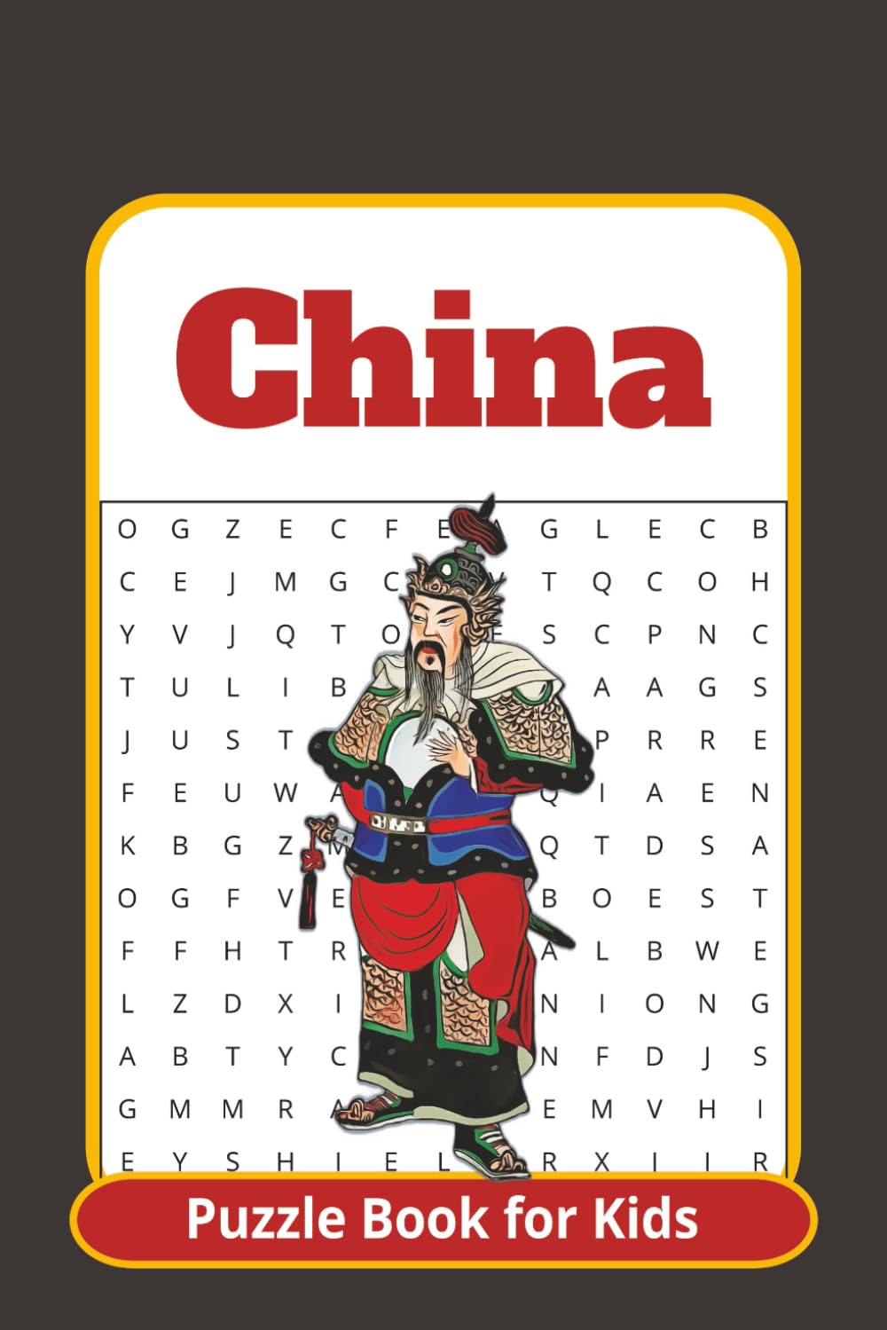 China Puzzle Book: A Kids Activity Book Packed with China Word Searches, Mazes, and Sudoku | 6 x 9 | 120 pages | Great for long road trips, vacation, ... much more. (Ancient Civilization Puzzle Book)