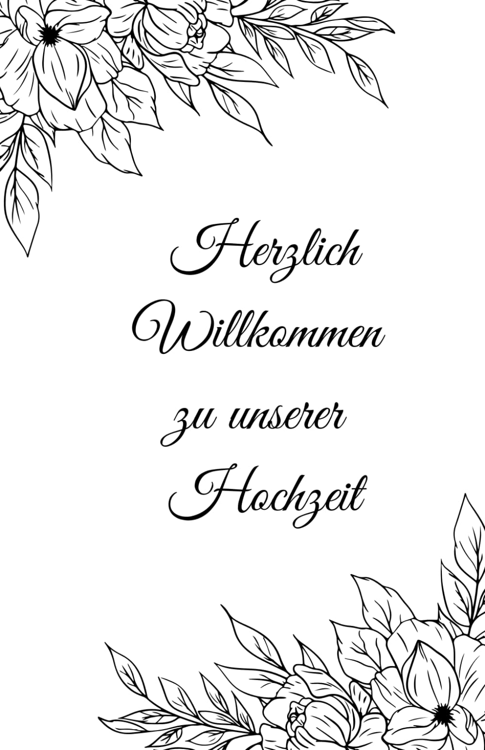 Herzlichen Willkommen zu unserer Hochzeit: für Kinder, 14 Seiten Spaß und Beschäftigung auf einer Hochzeit, Ausmalen und Rätseln