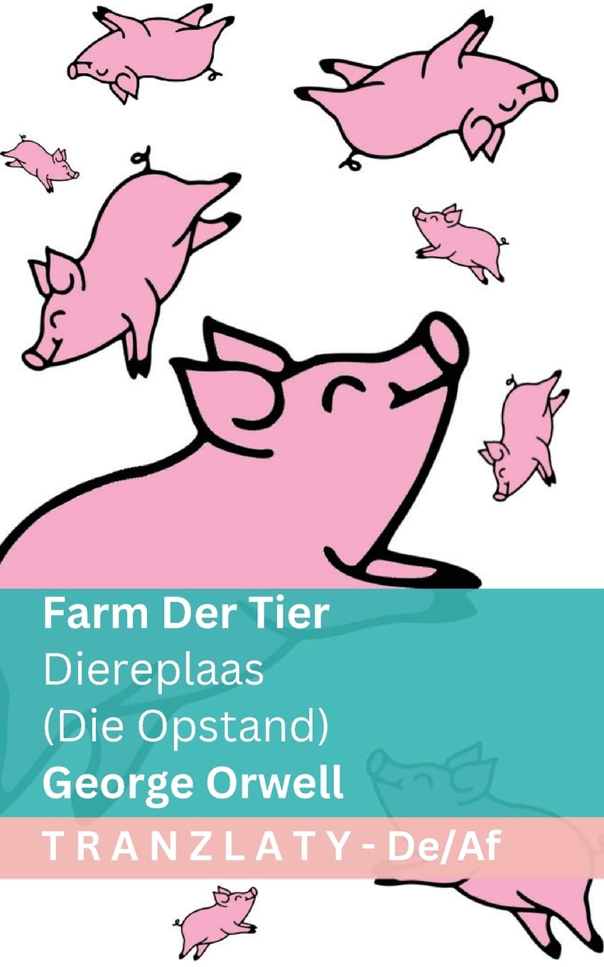 Farm der Tiere / Diereplaas (Die Opstand): Tranzlaty Deutsch Afrikaans