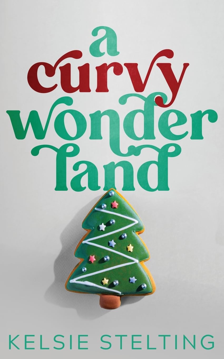 A Curvy Wonderland: 3 (A Curvy Girl Christmas)