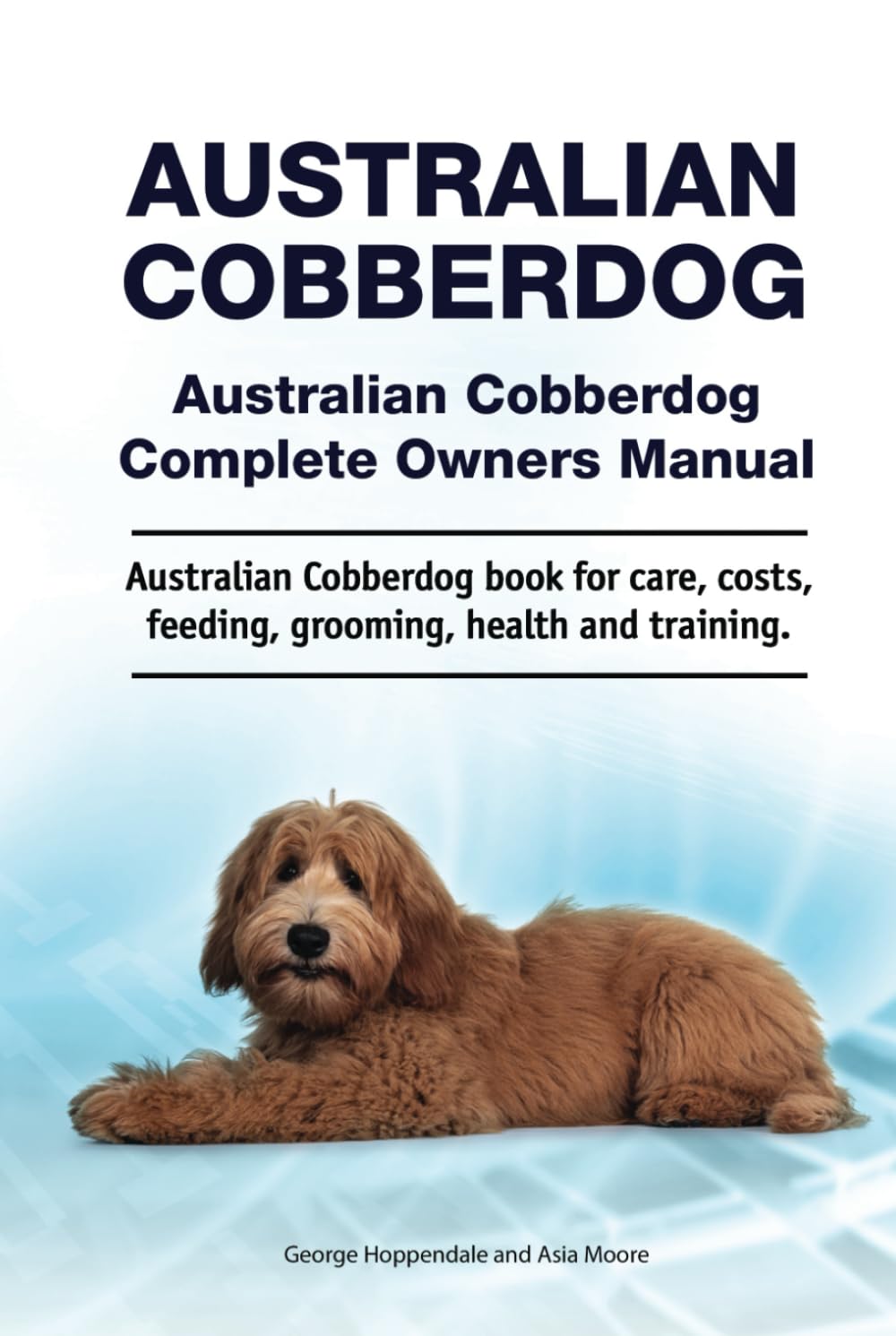 Australian Cobberdog .Hardcover. Australian Cobberdog Complete