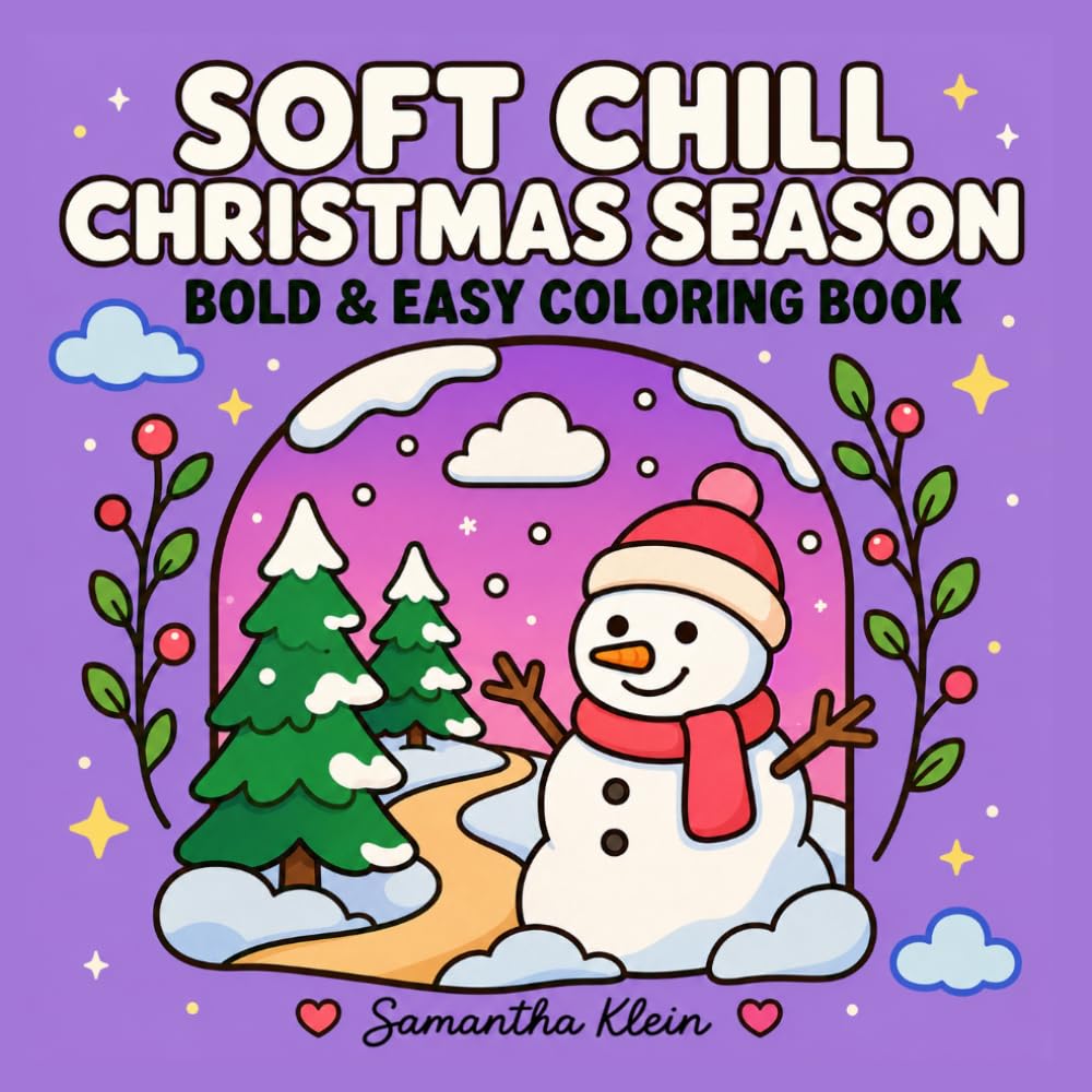 Soft Chill Christmas Season | Bold & Easy Coloring Book for Adults and Teens (Minimal Art Coloring Series)