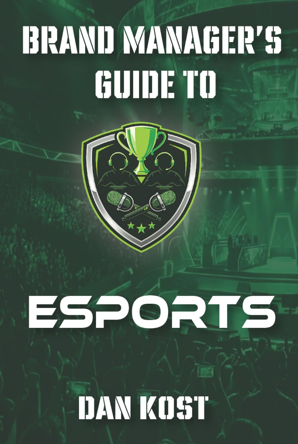 A Brand Manager's Guide to Esports