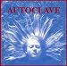 Autoclave - Discography