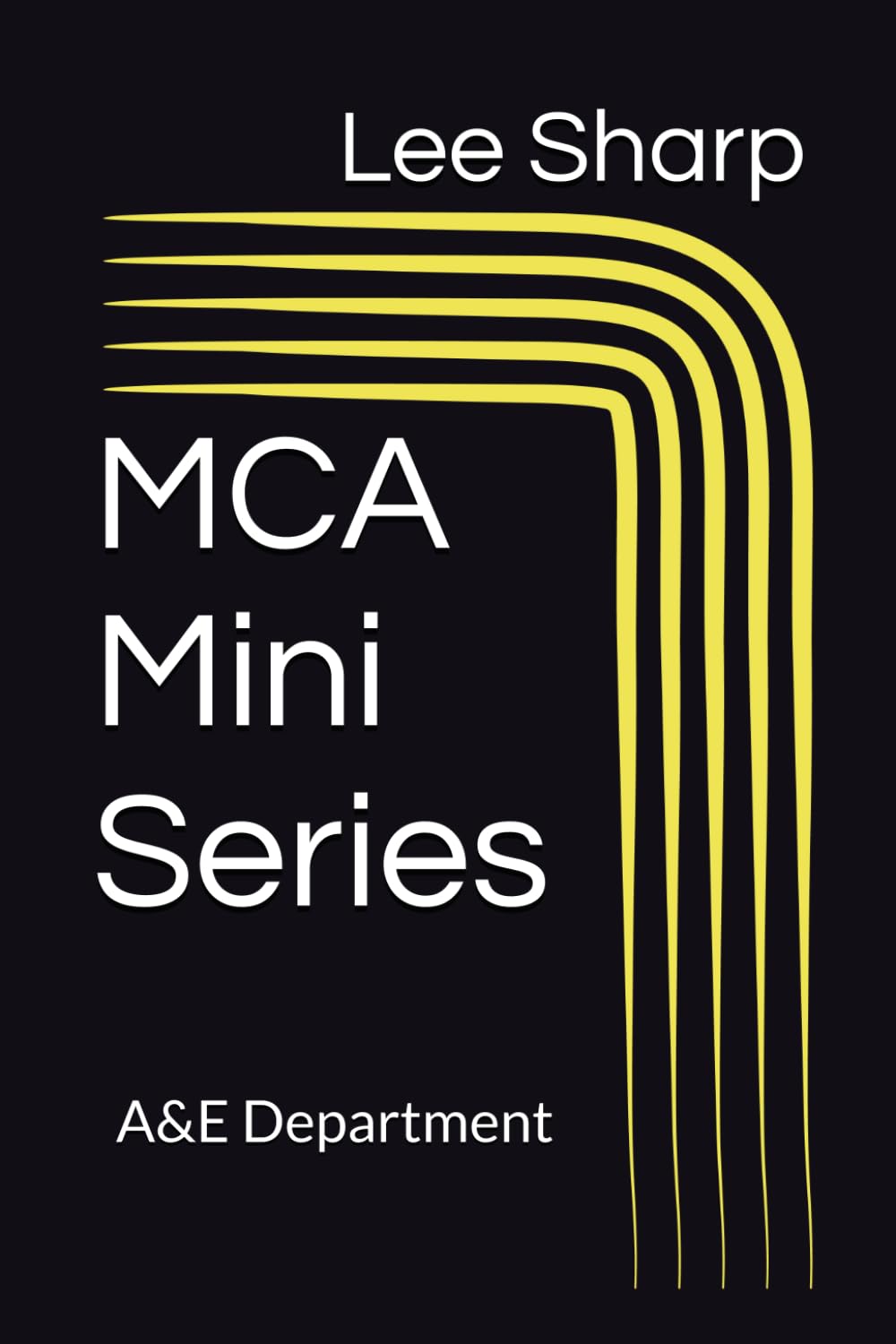 MCA Mini series: A&E Department (Mental Capacity Act Mini Series)