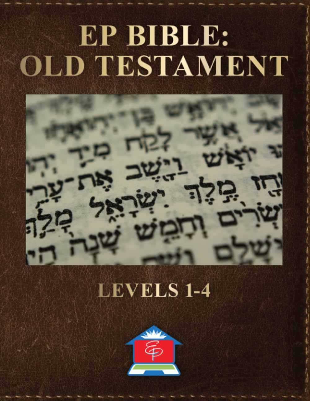 EP Bible: Old Testament Levels 1-4: Part of the Easy Peasy All-in-One Homeschool