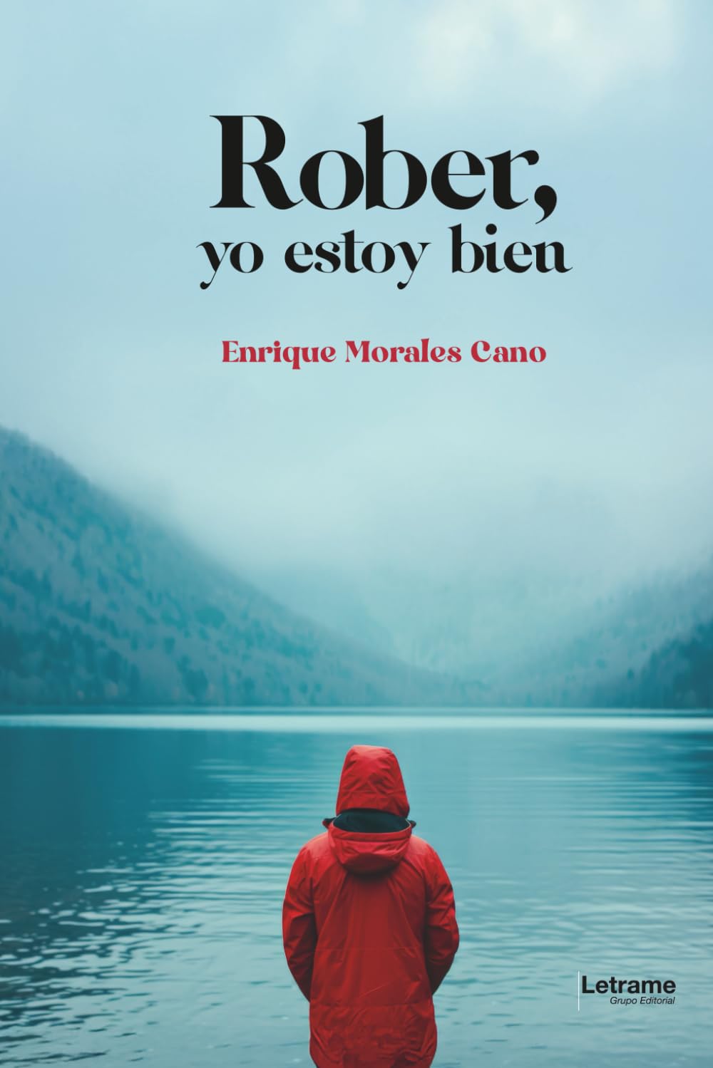 Rober, yo estoy bien: 1 (Ficción)