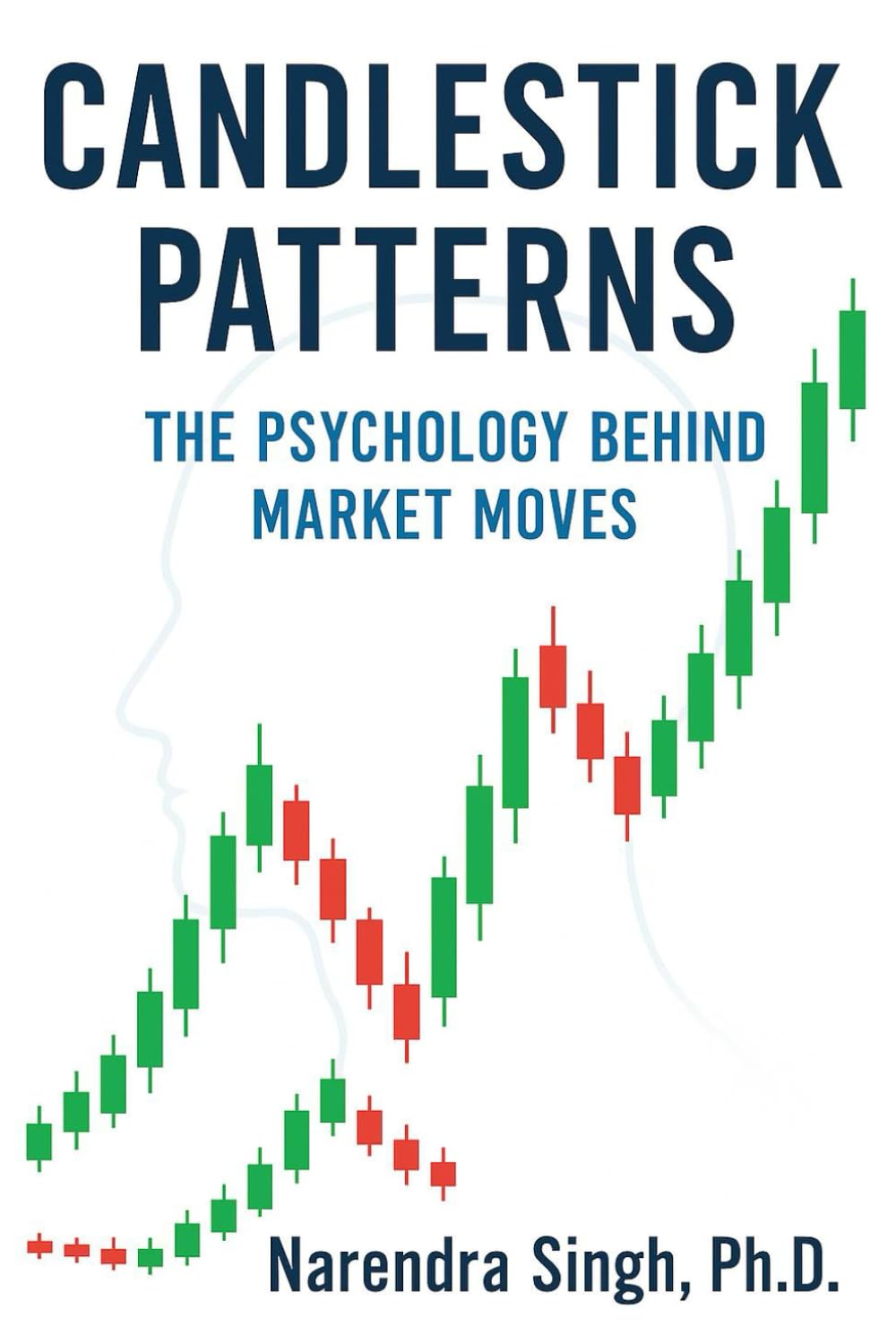 Candlestick Patterns: The Psychology Behind Market Moves