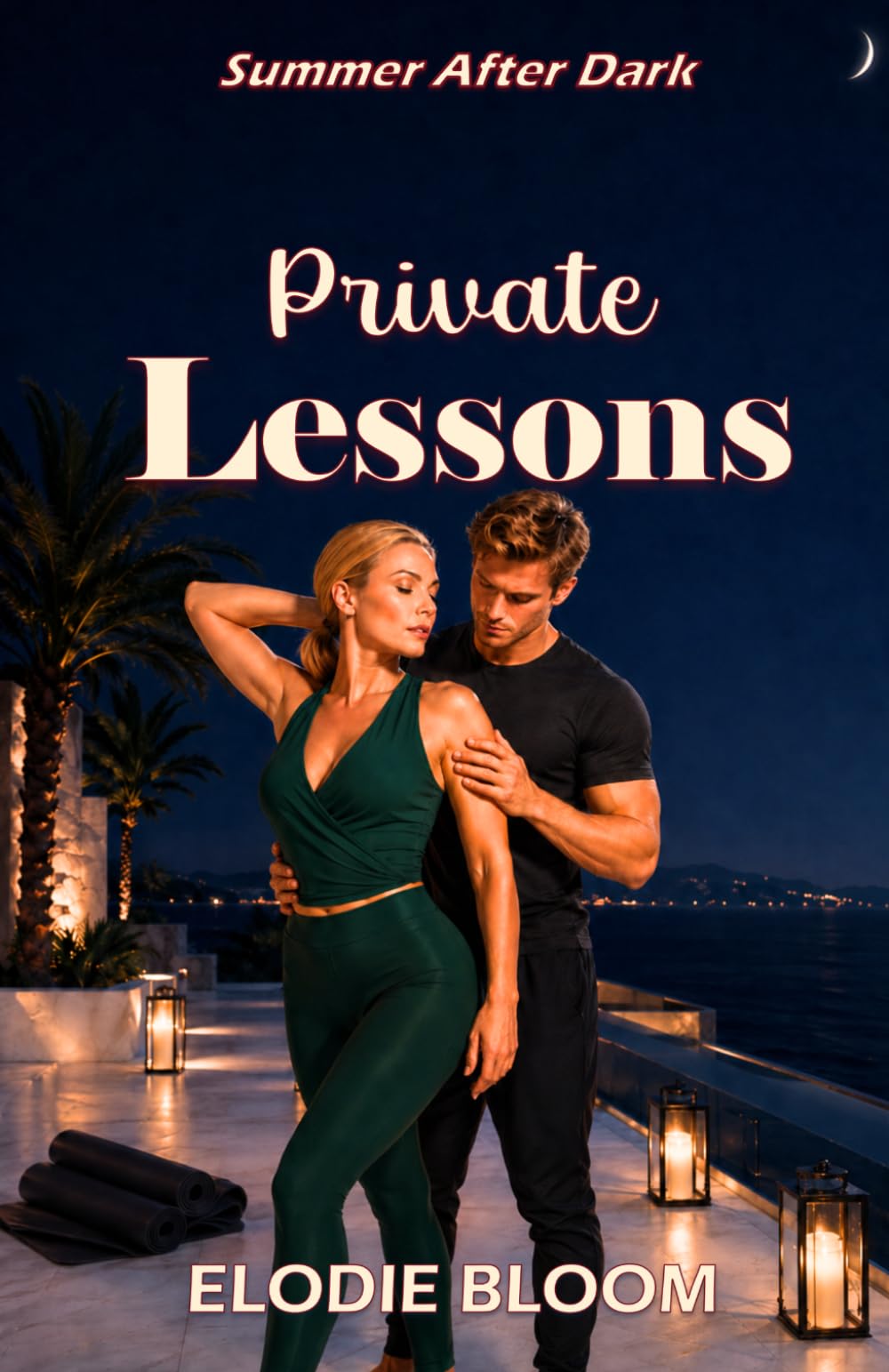 Private Lessons: A Spicy Summer Escape Romance (Summer After Dark)