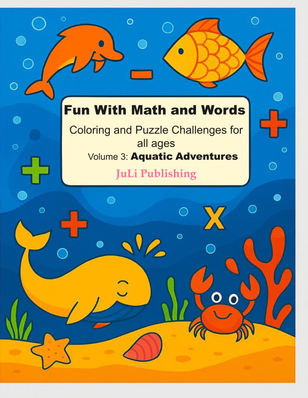 Fun With Math and Words: Coloring and Puzzle Challenges for All Ages - Aquatic Adventures (Fun with Math Coloring and Puzzle Challenges for all ages)