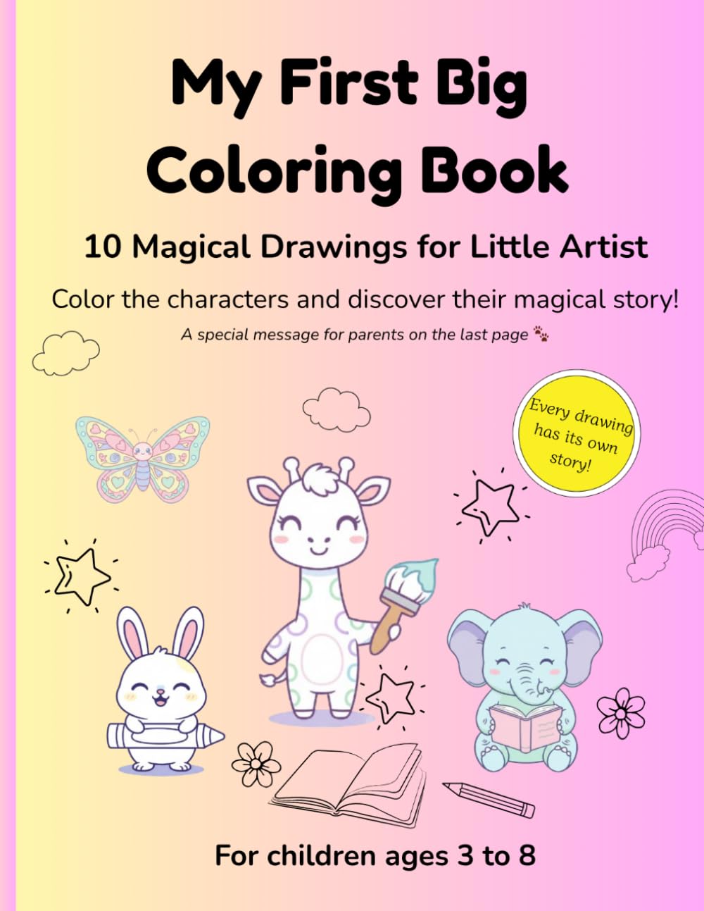 My First Big Coloring Book: 10 Magical Drawings for Little Artists