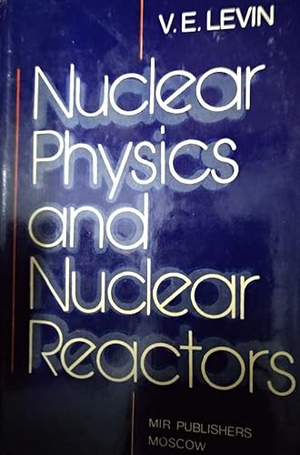 Nuclear physics and nuclear reactors
