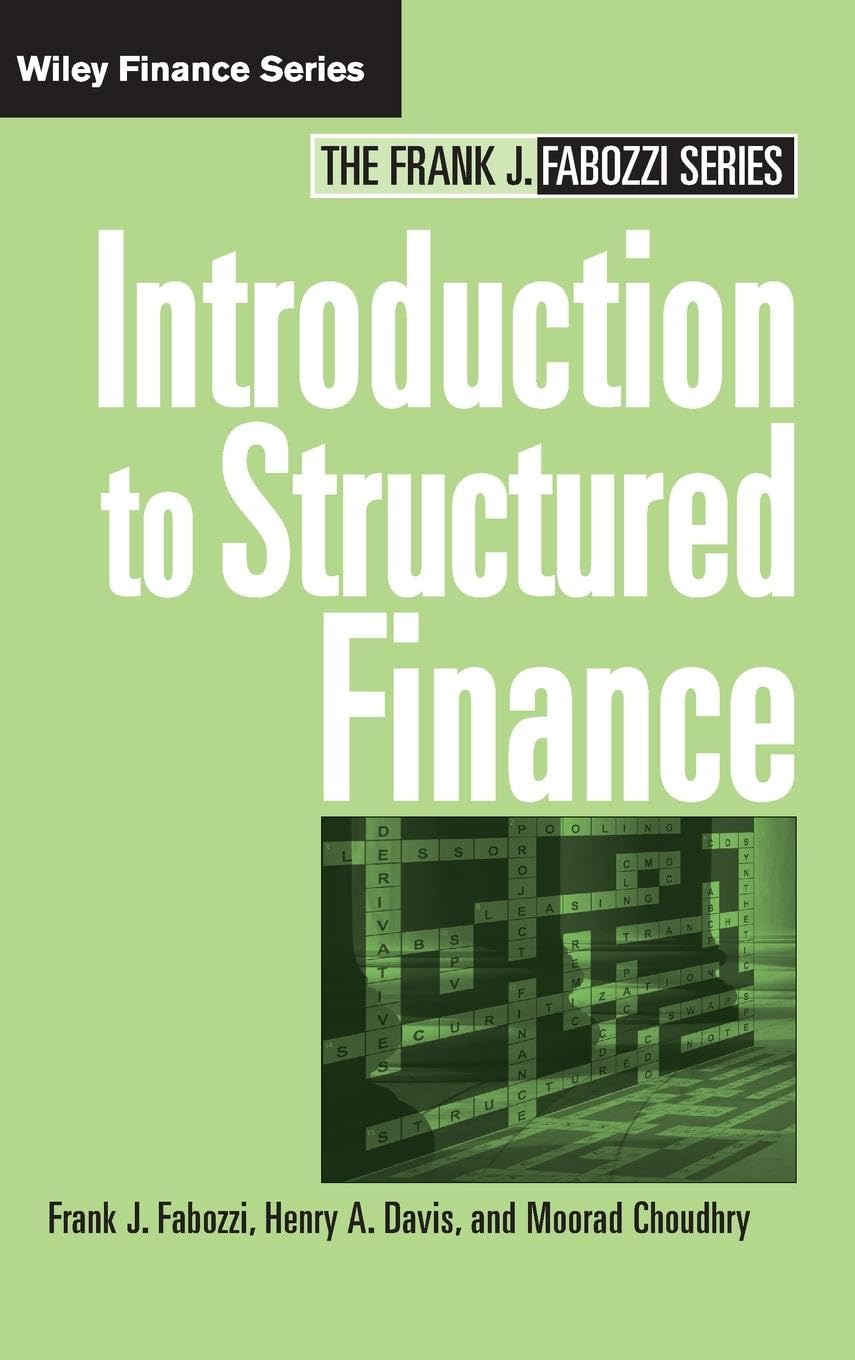 Introduction to Structured Finance - 9780470045350