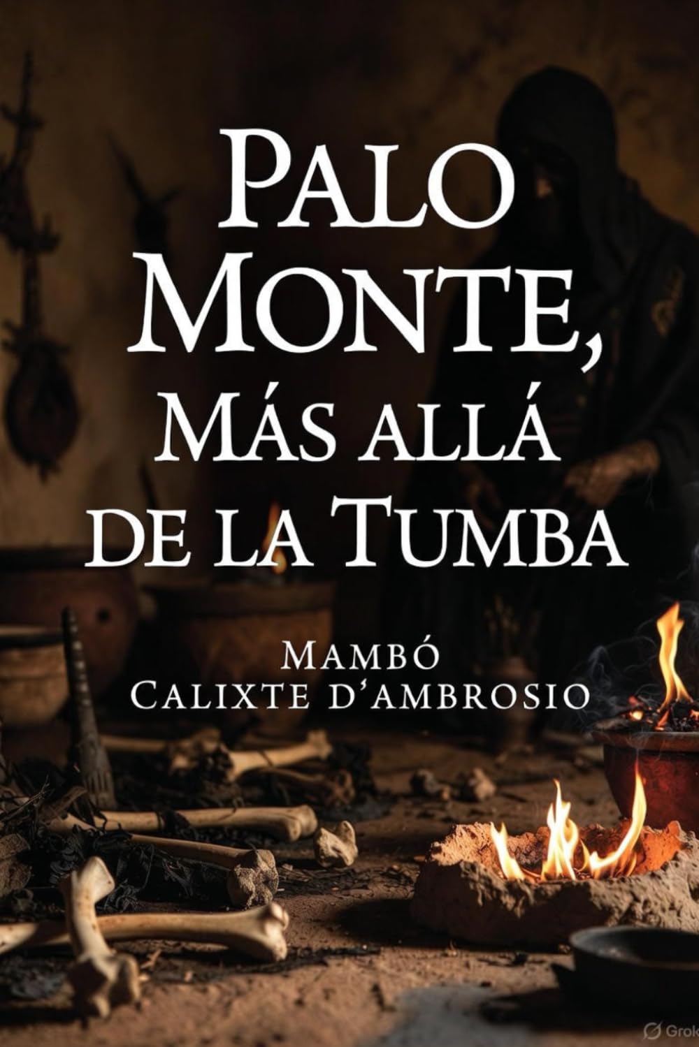 PALO MONTE, MÁS ALLÁ DE LA TUMBA