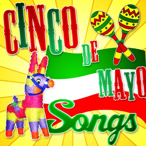 Play Cinco de Mayo Songs by Mexican Hat Dancers on Amazon Music
