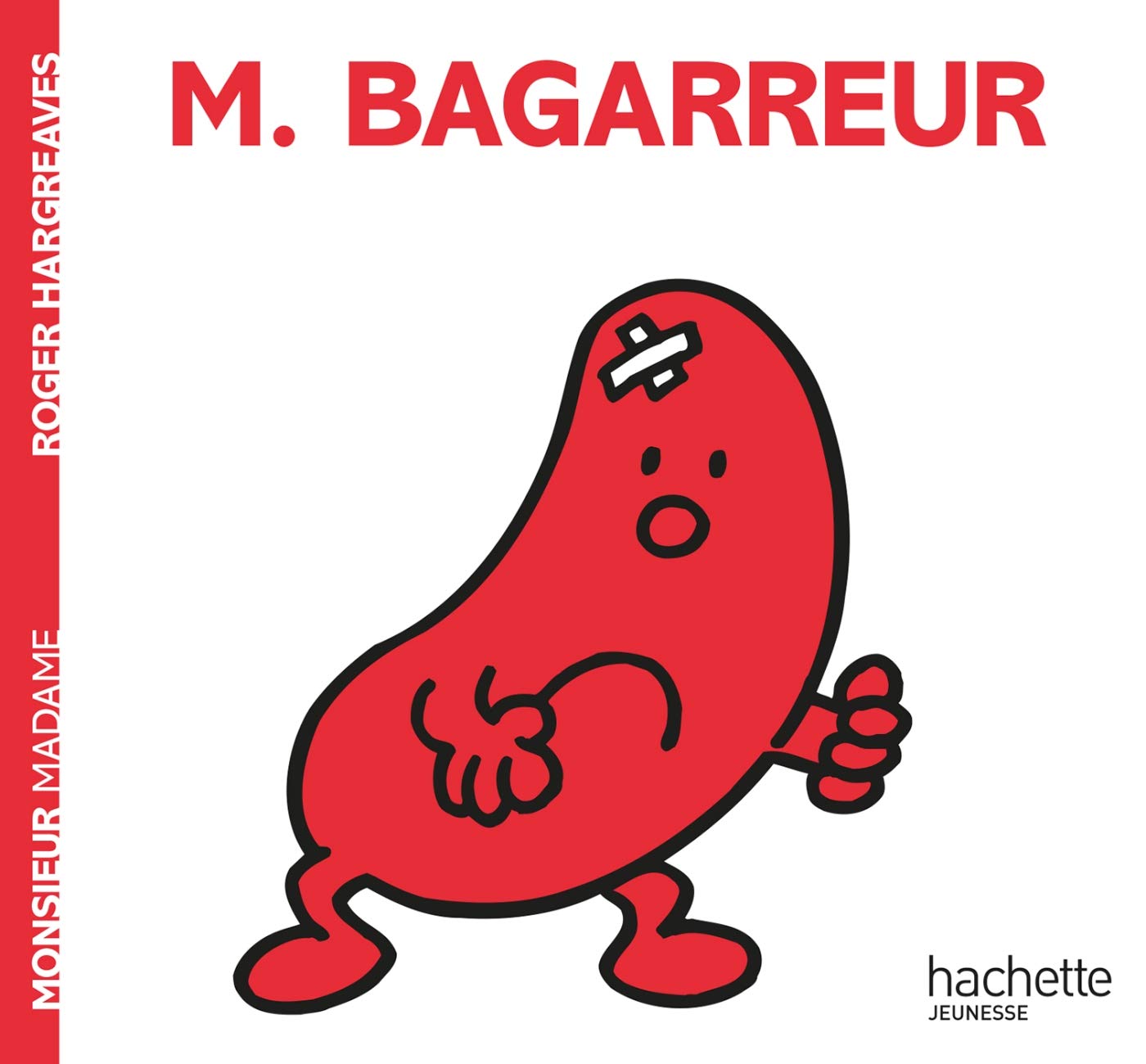 Hachette Collection Monsieur Madame (Mr Men & Little Miss): M. Bagarreur: 2248052