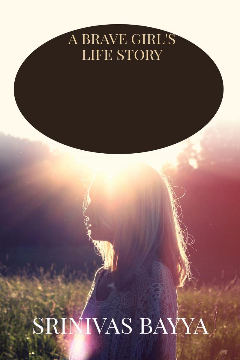 A brave girl's life story