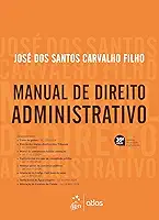 Manual de Direito Administrativo - 39ª Edição 2025