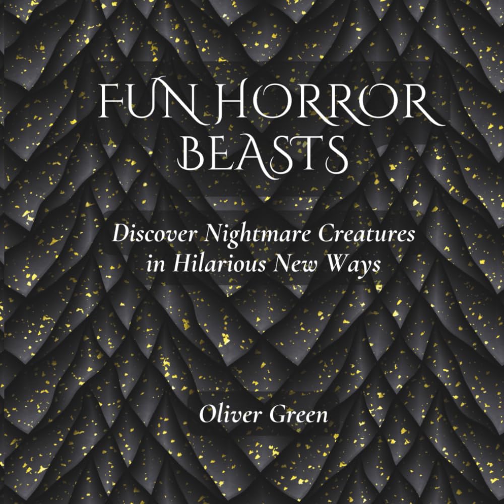 Fun Horror Beasts: Discover Nightmare Creatures in Hilarious New Ways