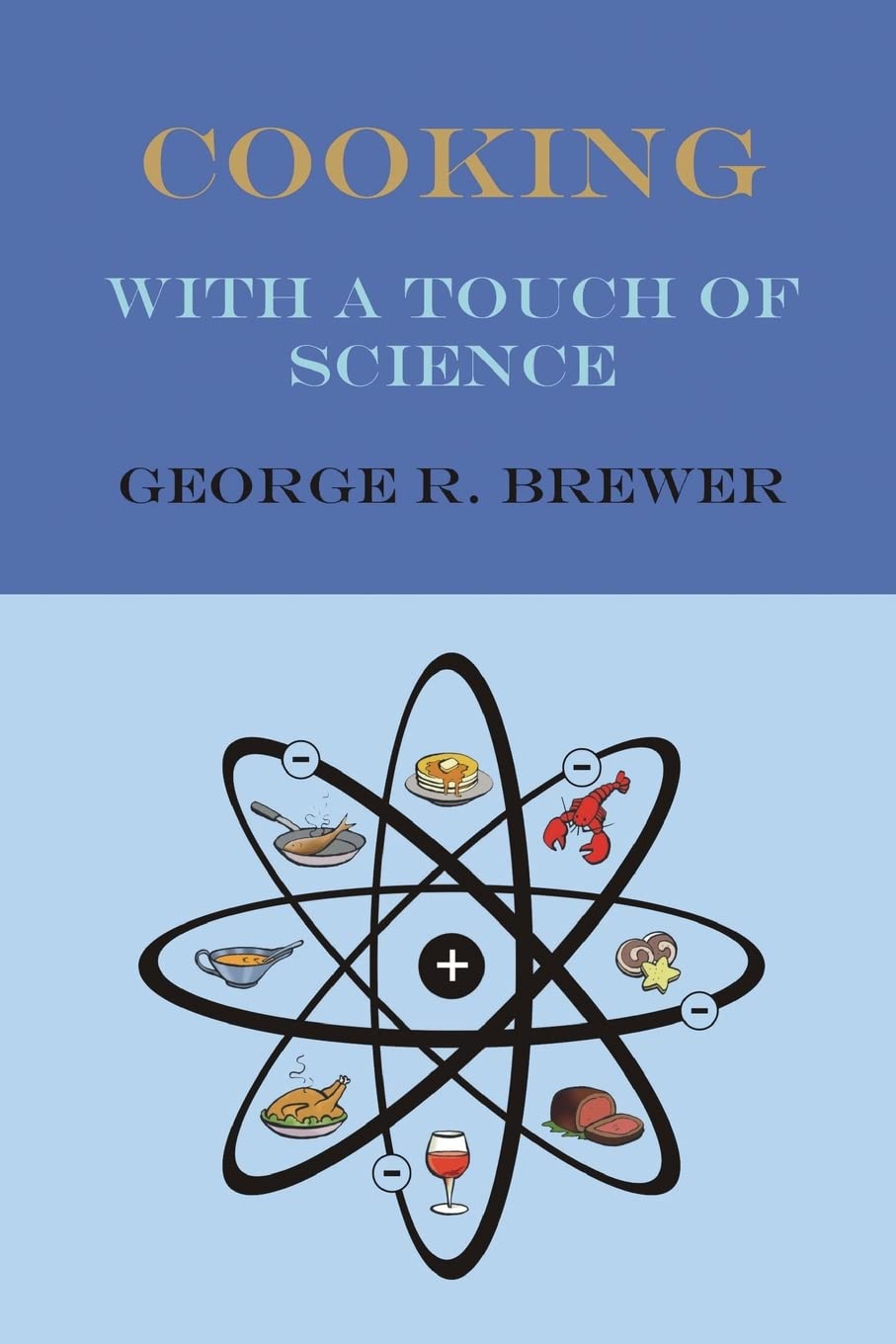 COOKING With A Touch of Science