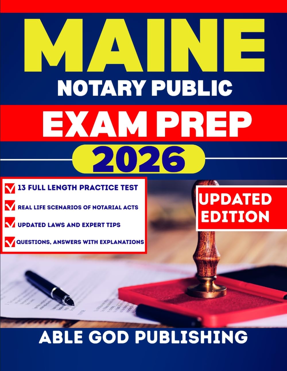 MAINE NOTARY PUBLIC EXAM PREP: Step-by-Step study Guide to Becoming a Certified notaries with updated Laws, and Practice Questions