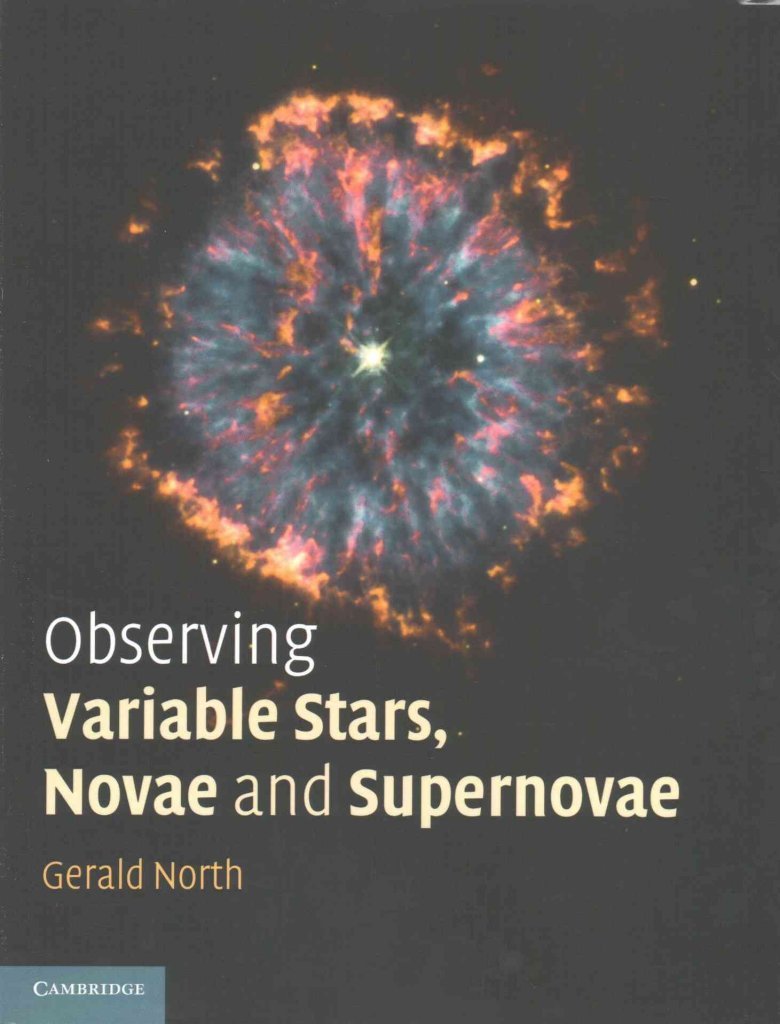 [(Observing Variable Stars, Novae and Supernovae)] [By (author) Gerald North ] published on (August, 2014)